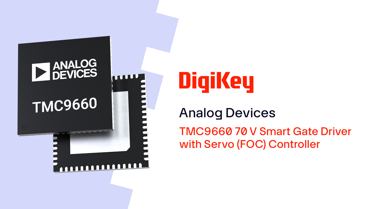 TMC9660 70 V Smart Gate Driver from Analog Devices PIO | DigiKey